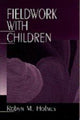 Book cover of: Fieldwork with Children