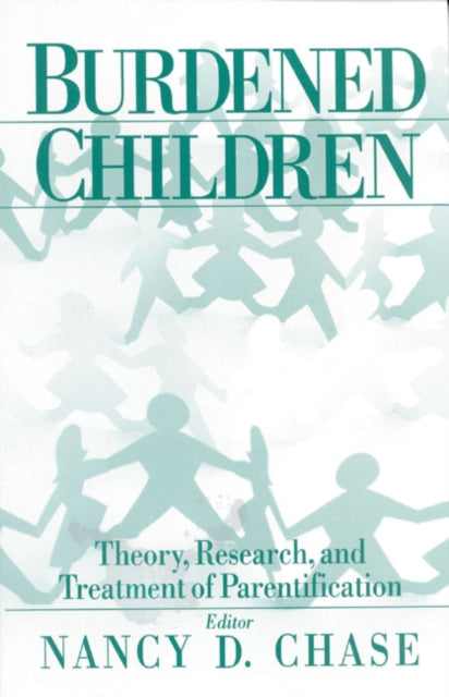 Book cover of: Burdened Children. By: Nancy D. Chase