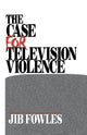 Book cover of: Case for Television Violence