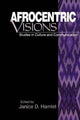 Book cover of: Afrocentric Visions. By: Janice D. Hamlet