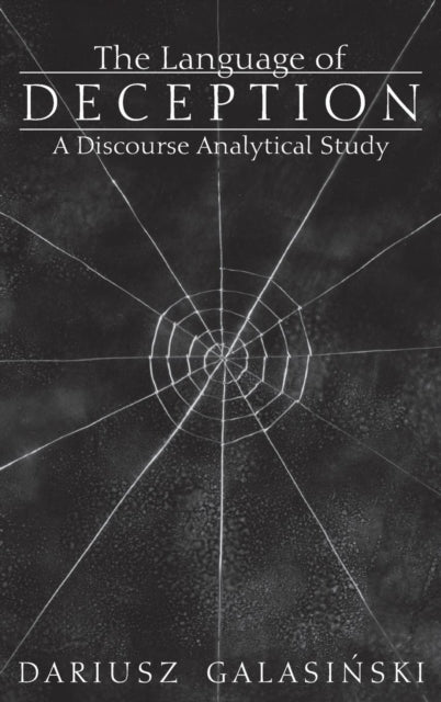 Book cover of: Language of Deception. By: Dariusz Galasiński
