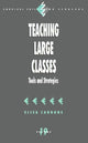 Book cover of: Teaching Large Classes