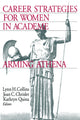 Book cover of: Career Strategies for Women in Academia