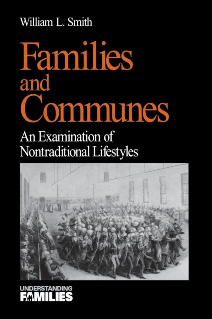 Book cover of: Families and Communes. By: William Lawrence Smith