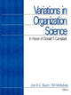 Book cover of: Variations in Organization Science. By: Joel A.C. Baum