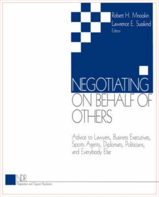 Book cover of: Negotiating on Behalf of Others. By: Various