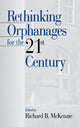 Book cover of: Rethinking Orphanages for the 21st Century
