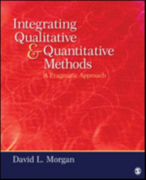 Integrating Qualitative and Quantitative Methods