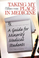 Book cover of: Taking My Place in Medicine. By: Carmen Webb