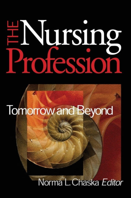 Book cover of: Nursing Profession. By: Norma L. Chaska