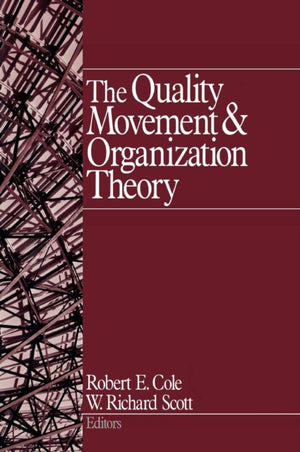 The Quality Movement and Organization Theory