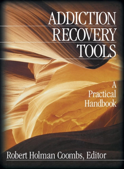 Book cover of: Addiction Recovery Tools. By: Robert Holman Coombs