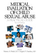 Book cover of: Medical Evaluation of Child Sexual Abuse