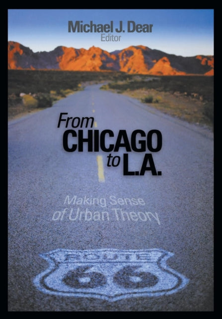 Book cover of: From Chicago to L.A.. By: Michael J. Dear