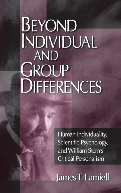 Book cover of: Beyond Individual and Group Differences. By: James T. Lamiell