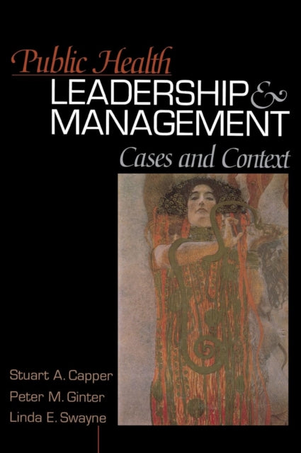 Book cover of: Public Health Leadership and Management. By: Stuart A. Capper