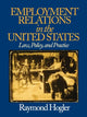 Book cover of: Employment Relations in the United States. By: Raymond L. Hogler