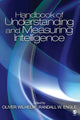 Book cover of: Handbook of Understanding and Measuring Intelligence. By: Oliver Wilhelm