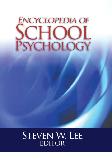 Book cover of: Encyclopedia of School Psychology. By: Steven W. Lee