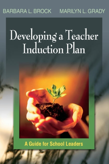 Book cover of: Developing a Teacher Induction Plan. By: Barbara L. Brock