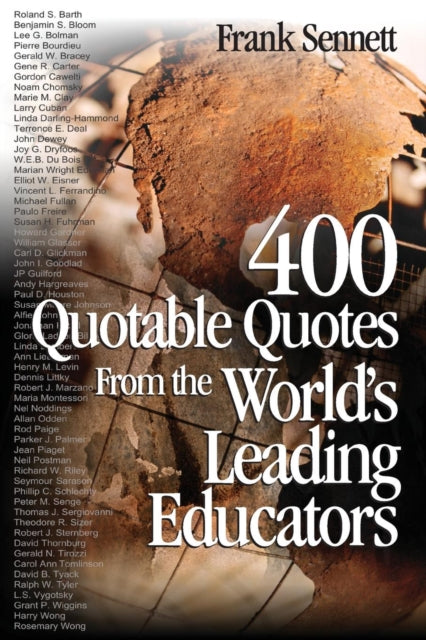 Book cover of: 400 Quotable Quotes From the World's Leading Educators. By: Frank Sennett
