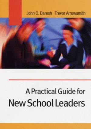 A Practical Guide for New School Leaders