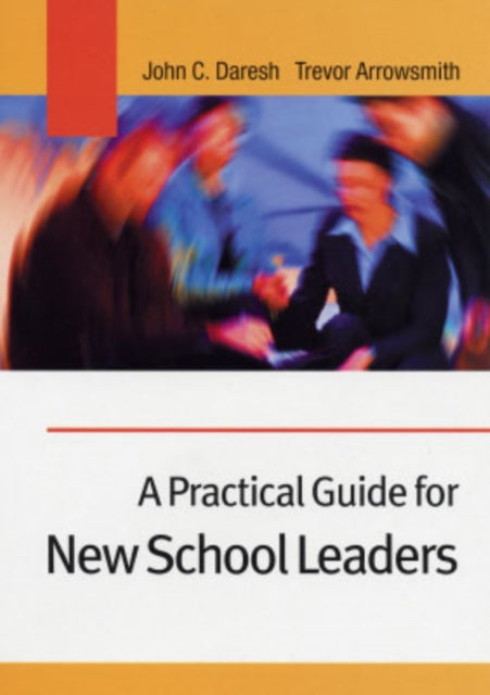 Book cover of: Practical Guide for New School Leaders