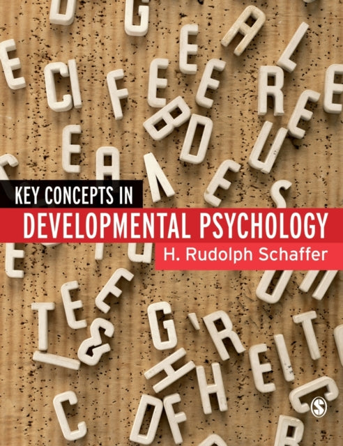 Book cover of: Key Concepts in Developmental Psychology. By: H. Rudolph Schaffer