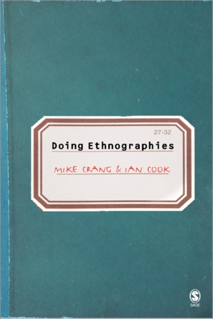 Book cover of: Doing Ethnographies. By: Mike A. Crang, Mike Crang