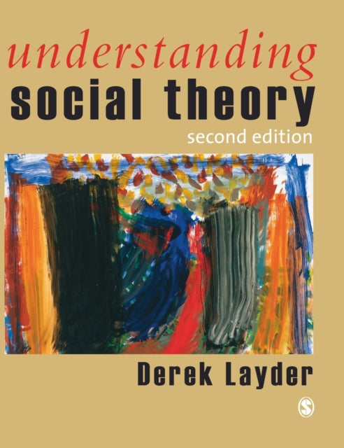 Book cover of: Understanding Social Theory. By: Derek R Layder