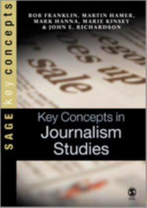 Key Concepts in Journalism Studies
