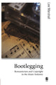 Book cover of: Bootlegging. By: Lee Marshall