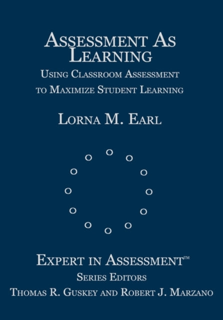 Book cover of: Assessment As Learning. By: Lorna M. Earl