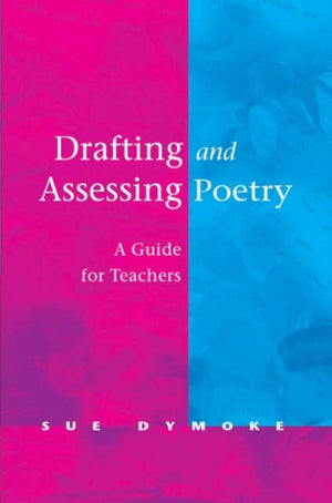 Drafting and Assessing Poetry
