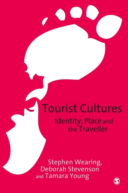 Book cover of: Tourist Cultures. By: Stephen Wearing, Deborah Stevenson