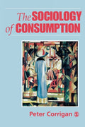 The Sociology of Consumption