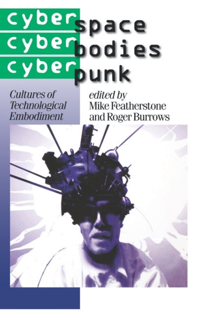 Book cover of: Cyberspace/Cyberbodies/Cyberpunk