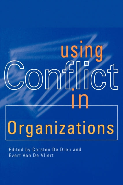 Book cover of: Using Conflict in Organizations