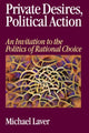 Book cover of: Private Desires, Political Action. By: Michael John Laver