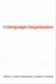 Book cover of: Language of Organization
