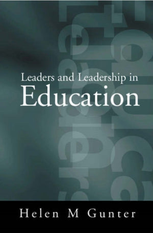 Leaders and Leadership in Education