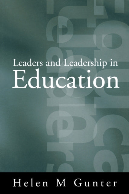 Book cover of: Leaders and Leadership in Education