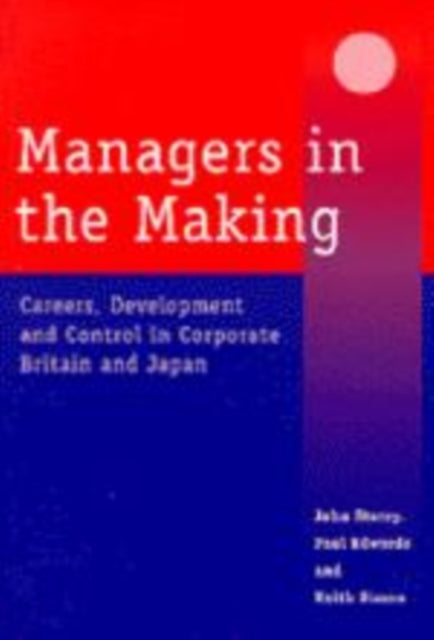Book cover of: Managers in the Making. By: John Storey
