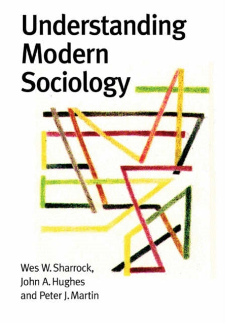 Book cover of: Understanding Modern Sociology