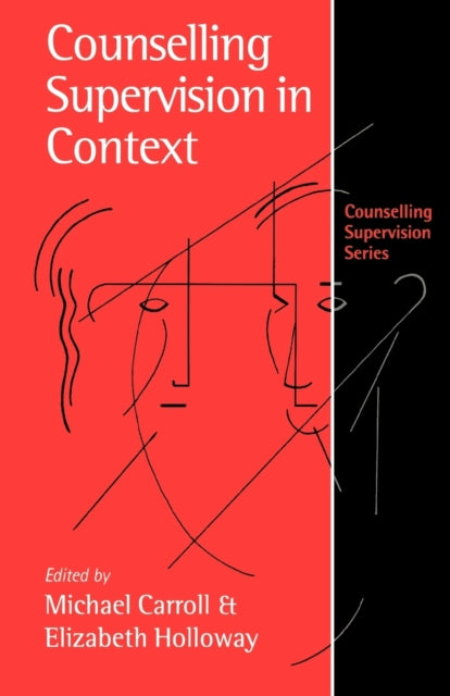 Book cover of: Counselling Supervision in Context