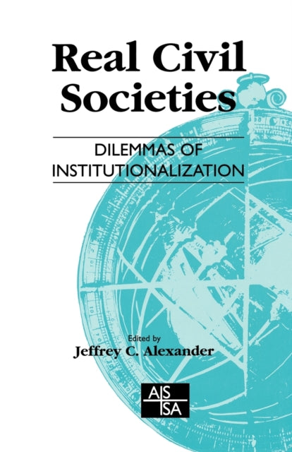 Book cover of: Real Civil Societies. By: Jeffrey C. Alexander