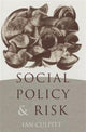 Book cover of: Social Policy and Risk