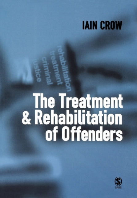 Book cover of: Treatment and Rehabilitation of Offenders