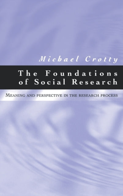 The Foundations of Social Research