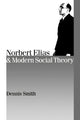 Book cover of: Norbert Elias and Modern Social Theory
